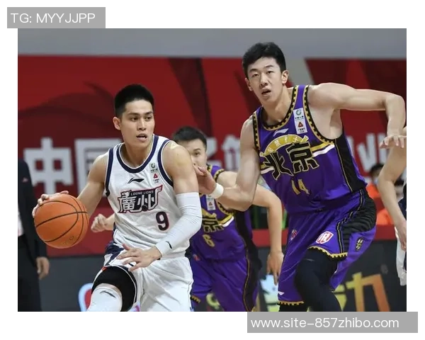 CBA赛程直播广州队对阵北京队精彩对决全程回顾与分析