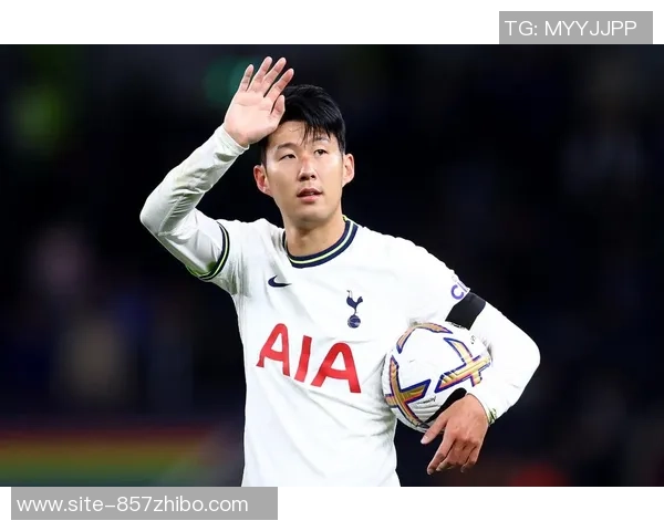 孙兴O：从足球天才到全球偶像的成长之路与未来展望